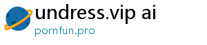 undress.vip ai